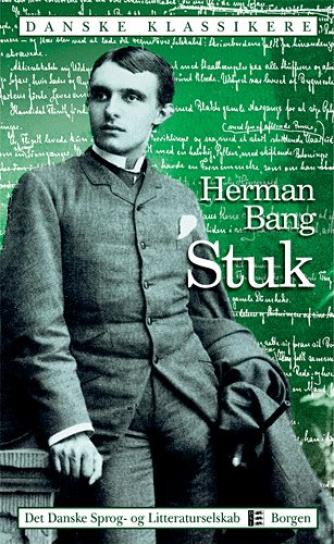 Herman Bang: Stuk (Ved Sten Rasmussen)