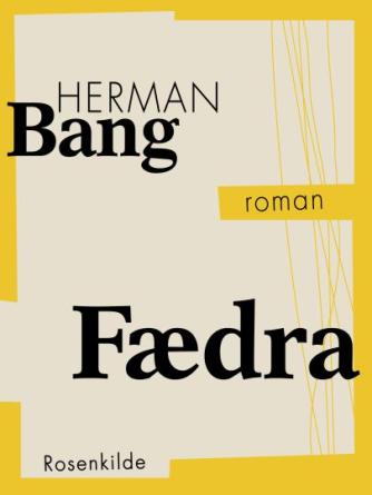 Herman Bang: Fædra