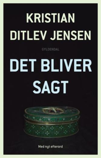 Kristian Ditlev Jensen (f. 1971): Det bliver sagt