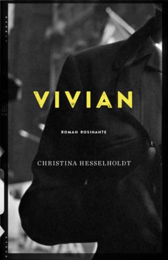 Christina Hesselholdt: Vivian : roman