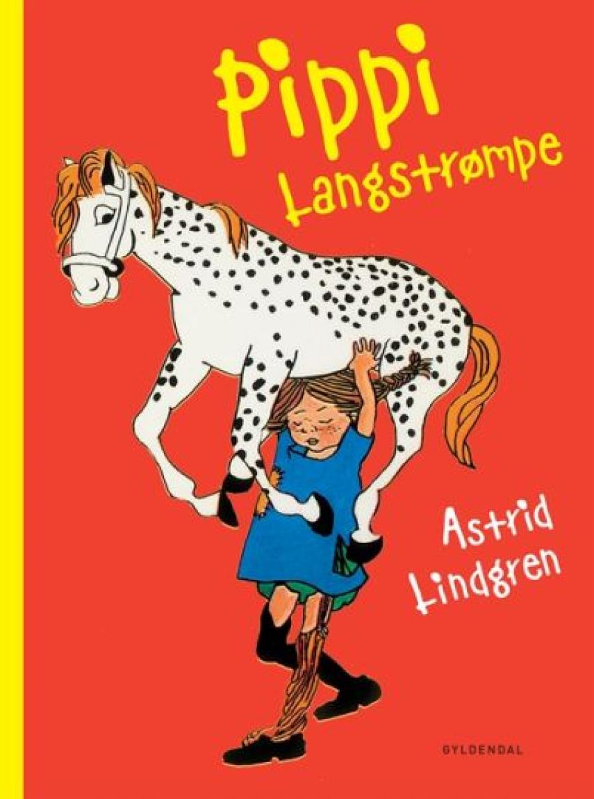 Astrid Lindgren: Pippi Langstrømpe (Ved Kina Bodenhoff)