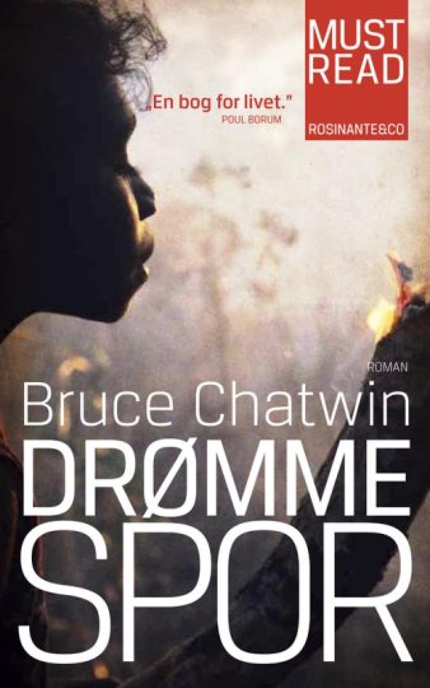 Bruce Chatwin: Drømmespor : roman