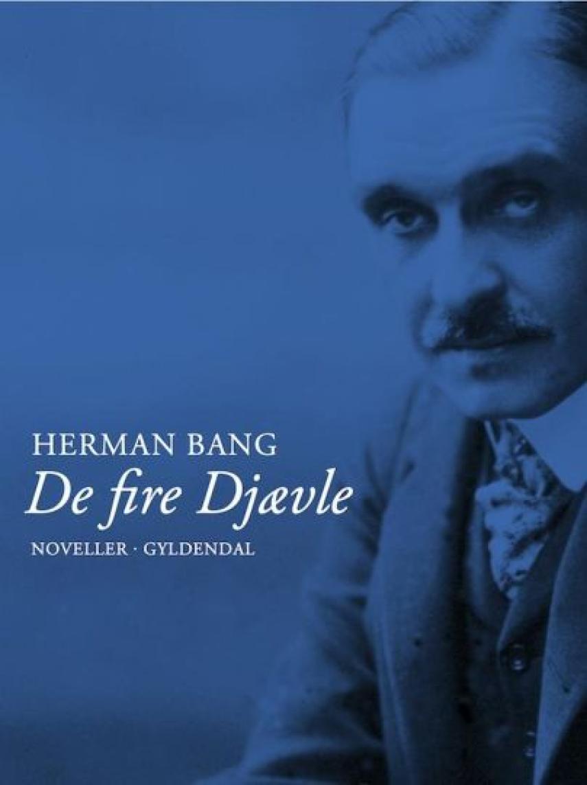 Herman Bang: De fire djævle : noveller