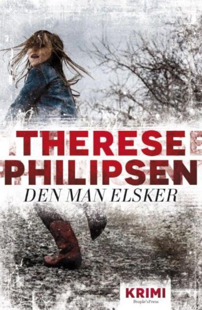 Therese Philipsen: Den man elsker : krimi