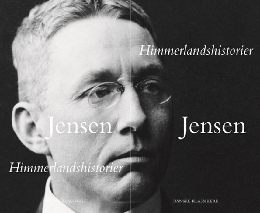 Johannes V. Jensen (f. 1873): Himmerlandshistorier. Bind 1 (Ved Per Dahl og Aage Jørgensen)